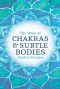 The Book of Chakras & Subtle Bodies