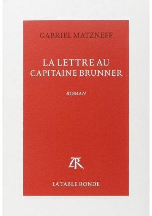 La Lettre Au Capitaine Brunner