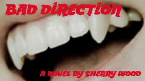 Bad Direction