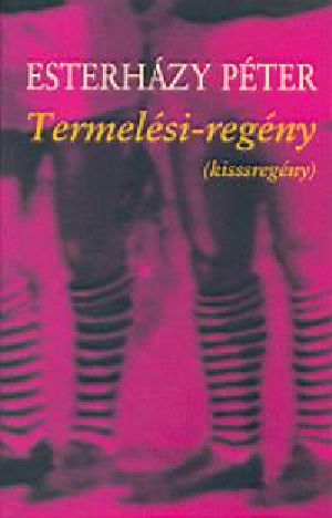 Termelési regény (kisssregény)