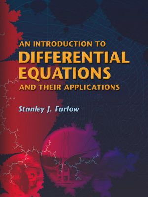 Introduction to Differential Equations and Their Applications