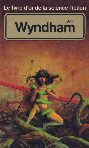 Le livre d’or de John Wyndham