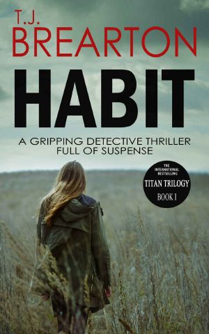 HABIT · a gripping detective thriller full of suspense (Titan Trilogy Book 1)