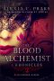 The Blood Alchemist Chronicles · an Intended Murder