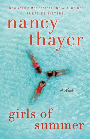 Girls of Summer, A Novel