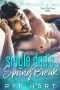 Single Dad’s Spring Break · A Single Dad & Nanny Romance