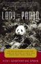 The Lady and the Panda · the True Adventures of the First American Explorer to Bring Back China's Most Exotic Animal