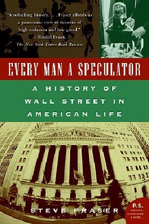 Every Man a Speculator