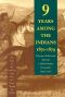 Nine Years Among the Indians, 1870-1879 · the Story of the Captivity and Life of a Texan Among the Indians