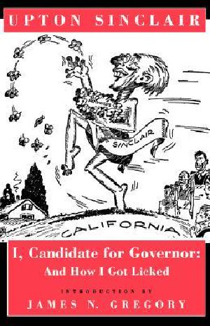 I, Candidate for Governor · And How I Got Licked