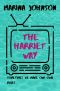 The Harriet Way · A Funny and Poignant Romantic Comedy