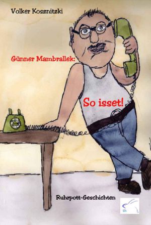 Gunner Mambrallek · So isset!