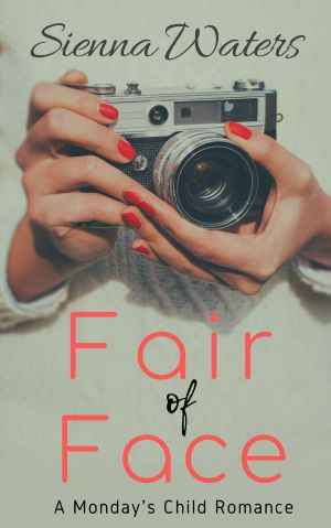 Fair of Face · A Monday's Child Romance