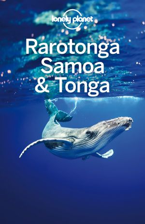 Rarotonga, Samoa & Tonga Travel Guide