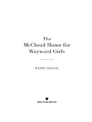 The McCloud Home for Wayward Girls