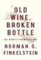 Old Wine, Broken Bottle · Ari Shavit's Promised Land