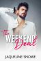 The Weekend Deal (a steamy, enemies to lovers novella)