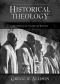 Historical Theology · an Introduction to Christian Doctrine