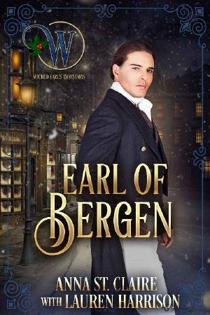 Earl of Bergen: Wicked Regency Romace (Wicked Earls' Club Book 15)