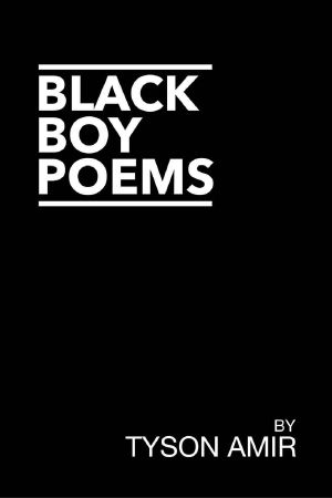 Black Boy Poems · An Account of Black Survival in America