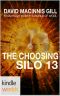 Silo Saga · the Choosing (Kindle Worlds Novella) (Silo 13)