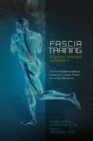 Fascia Training: A Whole-System Approach