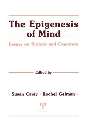 The Epigenesis of Mind