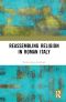 Reassembling Religion in Roman Italy