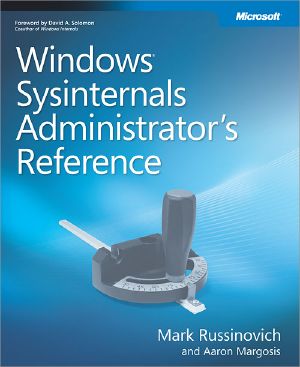 Windows® Sysinternals Administrator’s Reference