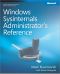 Windows® Sysinternals Administrator’s Reference