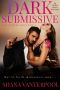 Dark Submissive (Dark Masters Book 2)