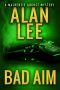 Bad Aim (An Action Mystery (Mackenzie August Series) Book 8)