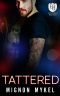 Tattered: An Everyday Heroes Novel (The Everyday Heroes World)