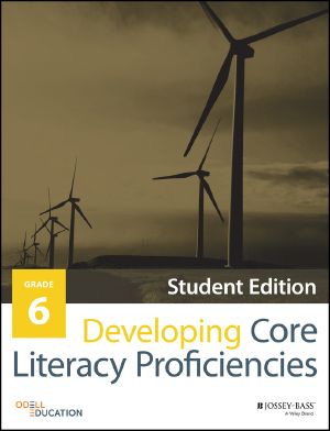 Developing Core Literacy Proficiencies, Grade 6, First Edition