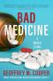 Bad Medicine