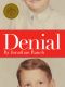 Denial · My 25 Years Without a Soul (Kindle Single)