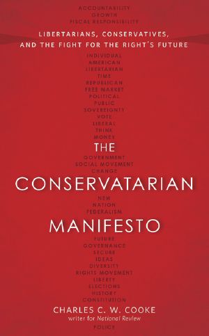 The Conservatarian Manifesto