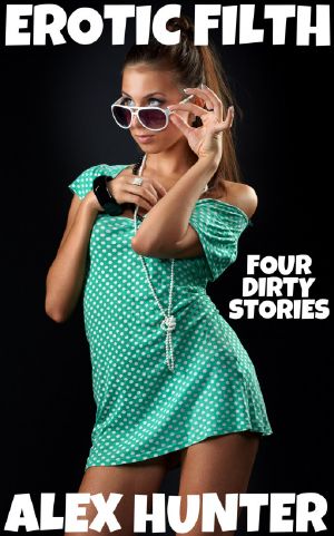 Erotic Filth - Four Dirty Stories