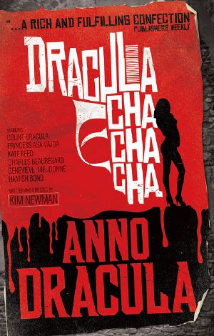 Anno Dracula Dracula Cha Cha Cha