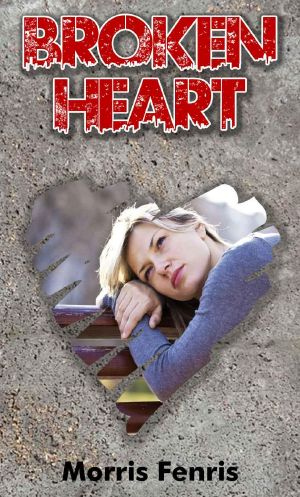 Romance · “Broken Heart” a Young Adult and Adult Romance Novella