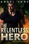 The Relentless Hero (Hero in Paradise Book 2)