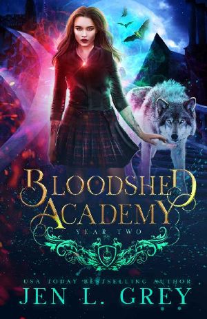 Year Two (Bloodshed Academy Book 2)