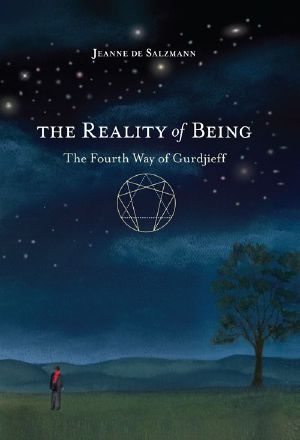 The Reality of Being · The Fourth Way of Gurdjieff