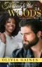 Through the Woods · A Novella (Love Thy Neighbor Book 1)