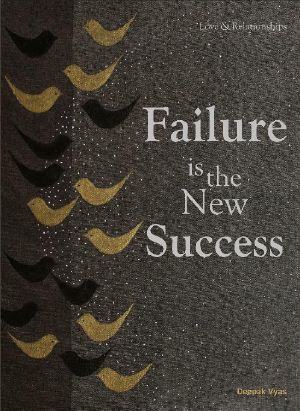 Failure Is the New Success · Love & Relationships