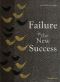 Failure Is the New Success · Love & Relationships