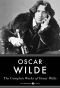 The Complete Works of Oscar Wilde