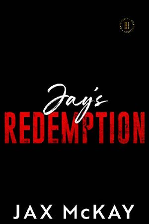 Jay's Redemption (Ares Falls Billionaires Book 2)