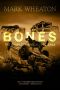 Bones · the Complete Apocalypse Saga