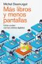 Más libros y menos pantallas